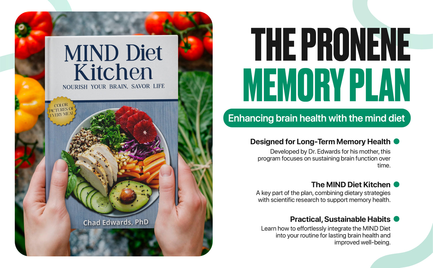 Mind Diet Kitchen: Living Well with Recipes and Insights to Support Brain Health, a Strong Immune System, and a Robust Memory