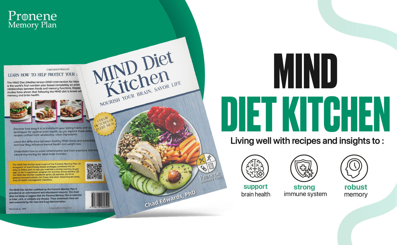 Mind Diet Kitchen: Living Well with Recipes and Insights to Support Brain Health, a Strong Immune System, and a Robust Memory