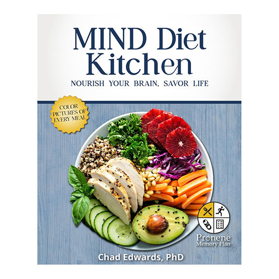 Mind Diet Kitchen: Living Well with Recipes and Insights to Support Brain Health, a Strong Immune System, and a Robust Memory